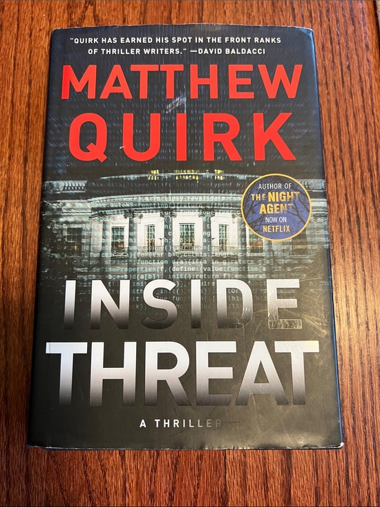 Other - Inside Threat hardcover book by Matthew Quirk. Author of The Night Agent
